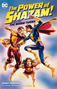 The Power of Shazam! Book 2: The Worm Turns (TR - Trade Paperback) by Jerry Ordway, Peter Krause, 9781779521743