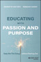 Educating with Passion and Purpose (Keep the Fire Going without Burning Out) by Meredith Matson, Rebekah Shoaf, 9781119893615