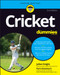 Cricket For Dummies by Julian Knight, Tom Dunmore, 9781394164769