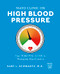 Mayo Clinic on High Blood Pressure (Your personal guide to managing hypertension) by Gary L. Schwartz, 9781945564758