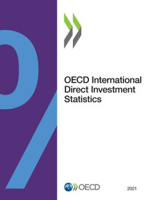 OECD International Direct Investment Statistics 2021 by , 9789264811201