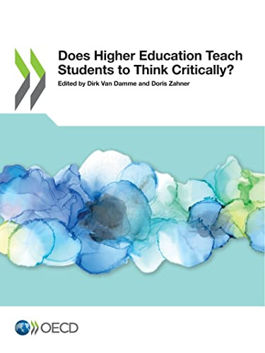 Does Higher Education Teach Students to Think Critically? by , 9789264862975