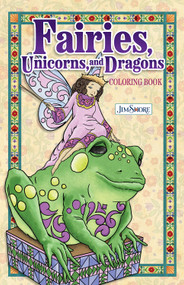 Jim Shore Fairies, Gnomes & Dragons Coloring Book by Jim Shore, 9781497206366