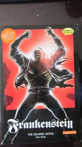 Frankenstein The Graphic Novel: Original Text by Mary Shelley, 9781906332495