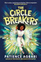 The Circle Breakers by Patience Agbabi, 9781838855796