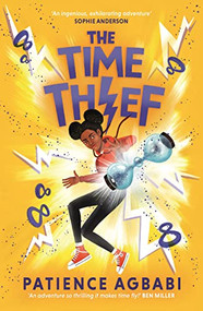 The Time-Thief by Patience Agbabi, 9781786899903