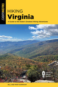 Hiking Virginia - 9781493075652 by Bill Burnham, Mary Burnham, 9781493075652