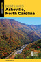 Best Hikes Asheville, North Carolina by Johnny Molloy, 9781493075775