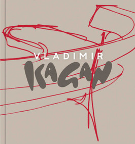 Vladimir Kagan (A Lifetime of Avant-Garde Design) by Vladimir Kagan, 9781938461507
