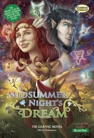 A Midsummer Night's Dream The Graphic Novel: Quick Text by William Shakespeare, John McDonald, Kat Nicholson, Jason Cardy, Jim Campbell, Clive Bryant, 9781907127304