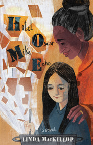 Hotel Oscar Mike Echo (A Novel) by Linda MacKillop, 9781087770987