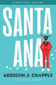 Santa Ana - 9781646305155 by Addison J. Chapple, Rachael Flanery, 9781646305155