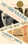Schoenberg (Why He Matters) by Harvey Sachs, 9781631497575