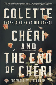 Chéri and The End of Chéri - 9781324052050 by Colette, Rachel Careau, Lydia Davis, 9781324052050