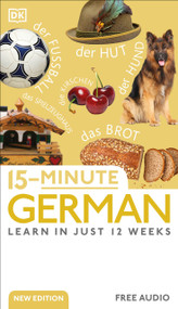 15-Minute German (Learn in Just 12 Weeks) by DK, 9780744080803