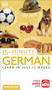 15-Minute German (Learn in Just 12 Weeks) by DK, 9780744080803