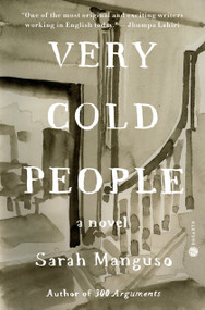 Very Cold People (A Novel) - 9780593241240 by Sarah Manguso, 9780593241240