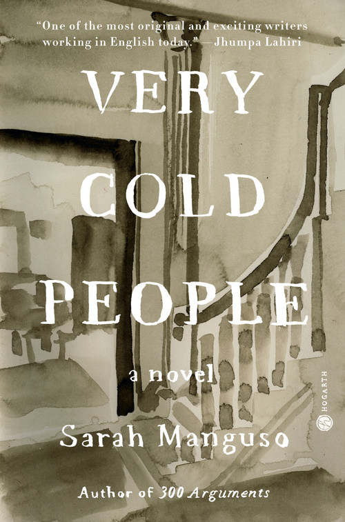 Very Cold People (A Novel) - 9780593241240 by Sarah Manguso, 9780593241240