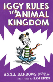 Iggy Rules the Animal Kingdom by Annie Barrows, Sam Ricks, 9780593325384