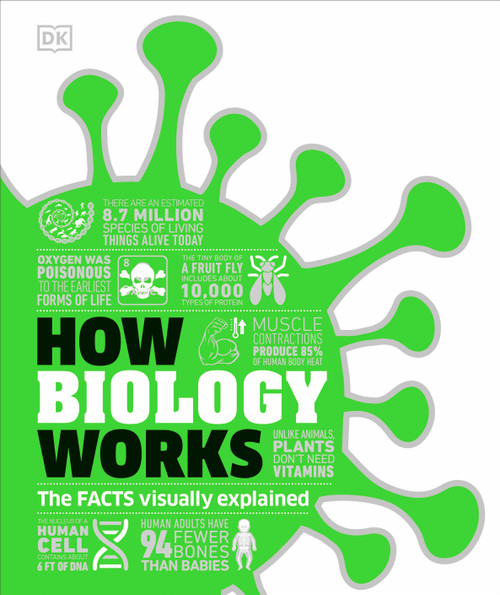 How Biology Works by DK, 9780744080742