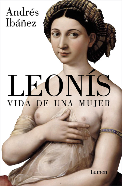 Leonís. Vida de una mujer / Leonis. The Life of a Woman (Spanish Edition) by Andrés Ibáñez, 9788426423771
