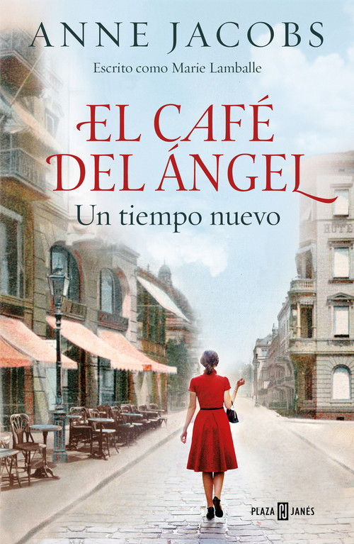 El café del ángel. Un tiempo nuevo / The Angel Cafe. A New Time (Spanish Edition) by Anne Jacobs, 9788401022012