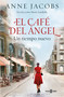 El café del ángel. Un tiempo nuevo / The Angel Cafe. A New Time (Spanish Edition) by Anne Jacobs, 9788401022012