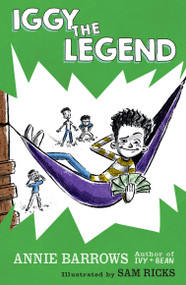 Iggy The Legend - 9780593325353 by Annie Barrows, Sam Ricks, 9780593325353