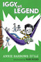 Iggy The Legend - 9780593325353 by Annie Barrows, Sam Ricks, 9780593325353