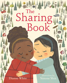 The Sharing Book by Dianne White, Simone Shin, 9780823443475
