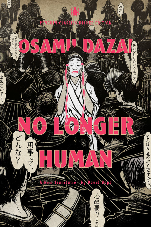 No Longer Human ((Penguin Classics Deluxe Edition)) by Osamu Dazai, TK, TK, TK, 9780143137504
