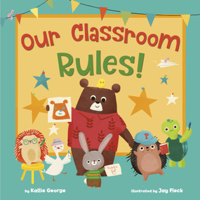 Our Classroom Rules! - 9780593378786 by Kallie George, Jay Fleck, 9780593378786
