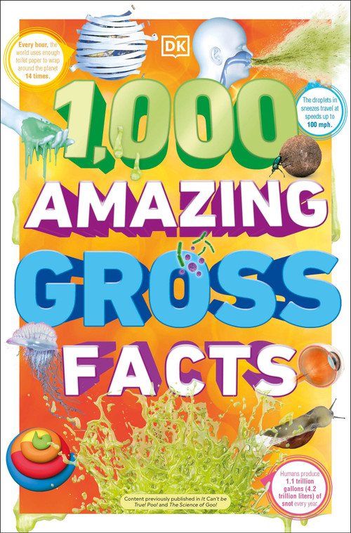 1,000 Amazing Gross Facts by DK, 9780744081435