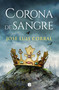 Corona de Sangre / Blood Crown (Spanish Edition) by José Luis Corral, 9788466672740