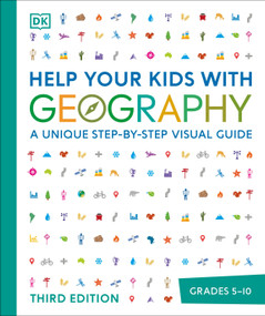 Help Your Kids with Geography (A Unique Step-by-Step Visual Guide) by DK, 9780744080759