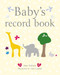 Baby's Record Book - 9780600637882 by Amy Nebens, Claire Garland, 9780600637882