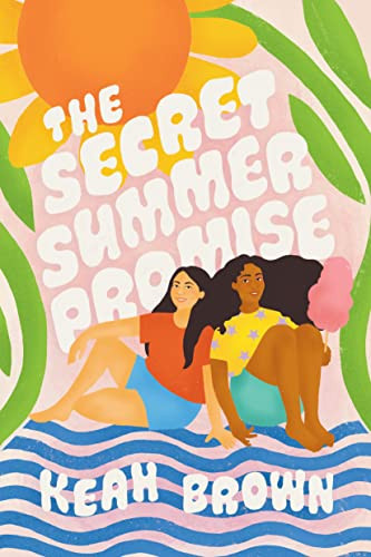 The Secret Summer Promise by Keah Brown, 9781646141739