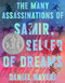 The Many Assassinations of Samir, the Seller of Dreams (Newbery Honor Award Winner) by Daniel Nayeri, Daniel Miyares, 9781646143030