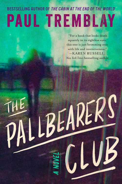 The Pallbearers Club (A Novel) - 9780063069909 by Paul Tremblay, 9780063069909