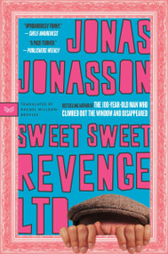 Sweet Sweet Revenge LTD (A Novel) - 9780063072169 by Jonas Jonasson, 9780063072169