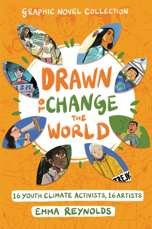 Drawn to Change the World Graphic Novel Collection (16 Youth Climate Activists, 16 Artists: A Graphic Novel) - 9780063084223 by Emma Reynolds, Emma Reynolds, Ann Maulina, Natasha Donovan, Teo DuVall, Devon Holzwarth, Erin Hunting, Margarita Kukhtina, Victoria Maderna & Federico Piatti, Shivana Sookdeo, Anoosha Syed, Jade Zhang, Derick Brooks, Gloria Félix, Natasha Nayo, Bill Masuku, 9780063084223