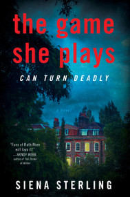 The Game She Plays (A Novel) by Siena Sterling, 9780063161849