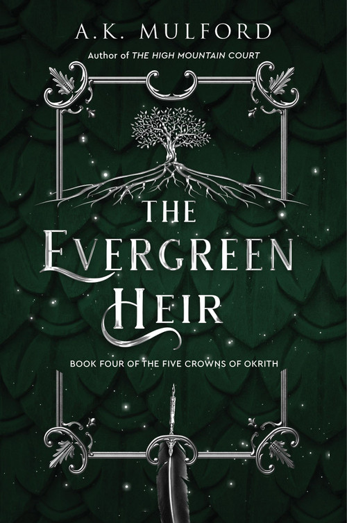 The Evergreen Heir (A Novel) by A.K. Mulford, 9780063291744
