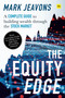 The Equity Edge (A complete guide to building wealth through the stock market) by Mark Jeavons, 9780857197986