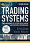 Trading Systems 2nd edition (A new approach to system development and portfolio optimisation) by Emilio Tomasini, Urban Jaekle, 9780857197559