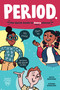 Period. (The Quick Guide to Every Uterus) by Ruth Redford, Aitana Giráldez, 9798887700441