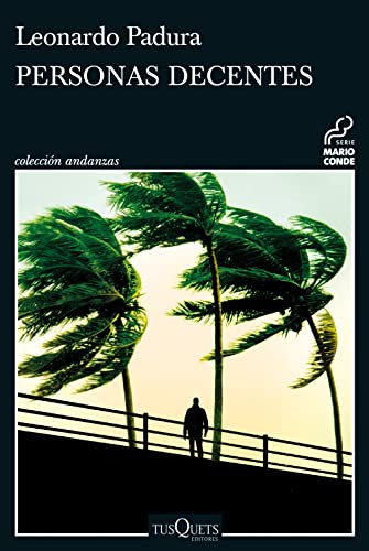 Personas decentes / Decent People (Spanish Edition) by Leonardo Padura, 9786070792502