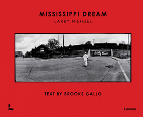 Mississippi Dream by Larry Niehues, Brooks Hall, 9789401488655
