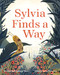 Sylvia Finds a Way by Stephanie Shaw, Fiona Lee, 9781513289496