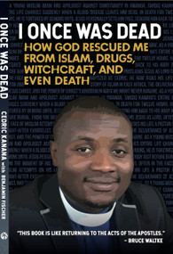 I Once Was Dead by Cedric Kanana, 9781594528538